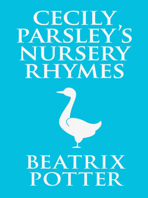 cover image of Cecily Parsley's Nursery Rhymes